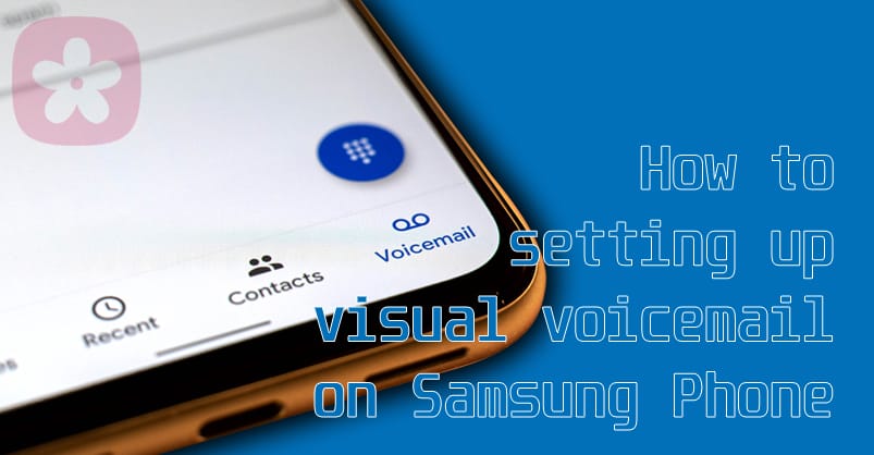 set up voicemail on samsung