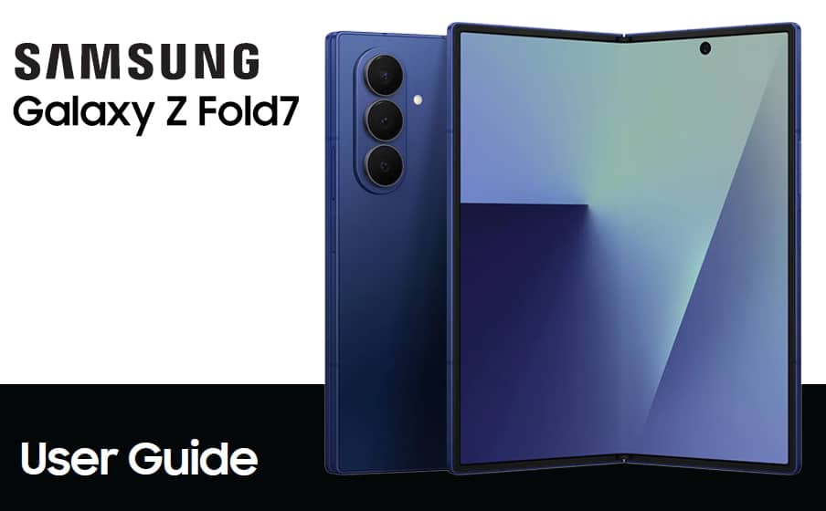 galaxy z fold7 user guide